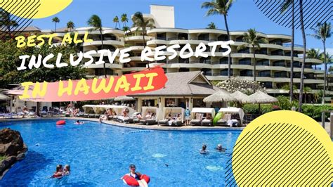 Top 10 Best All Inclusive Resorts in Hawaii - YouTube