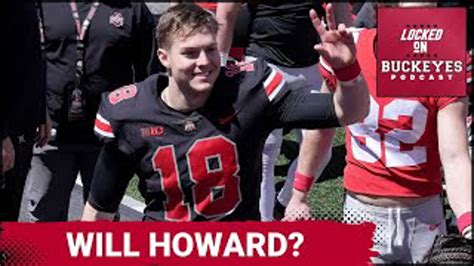 Ryan Day isn't Ready to Name Will Howard Ohio State's QB1 | Ohio State ...