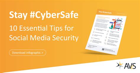 Stay #CyberSafe: 10 Essential Tips for Social Media Security