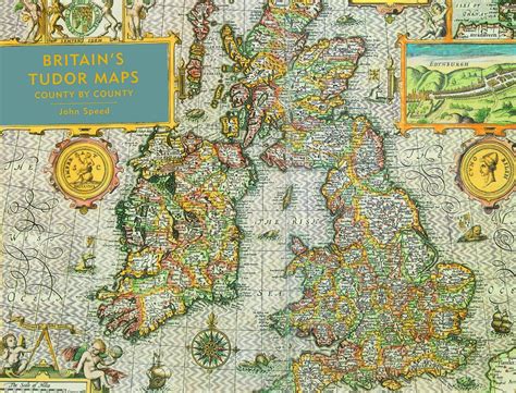 Britain’s Tudor Maps – The Map Room