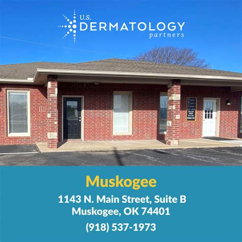 Announcing Muskogee, OK Office | U.S. Dermatology Partners