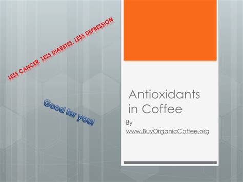 Antioxidants in Coffee | PPT | Free Download