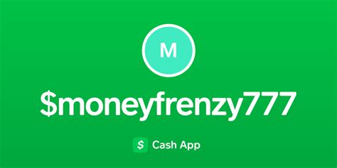 Pay $moneyfrenzy777 on Cash App