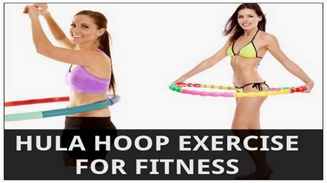 Fitness Benefits Of Hula Hoop Exercise For Your Healthy - Gold Card Fitness