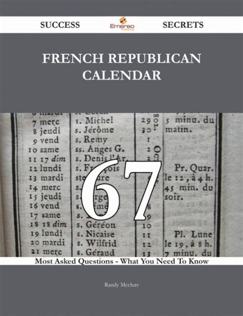 French Republican Calendar 67 Success Secrets - 67 Most Asked Questions On French Republican ...
