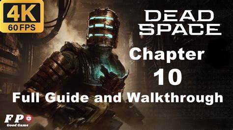 Dead Space Remake Full Guide and Walkthrough - Chapter 10: End of Days ...