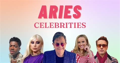 21 Famous Celebrities with the Aries Zodiac Sign | So Syncd