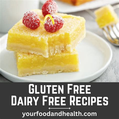 21 Amazing Gluten Free Dairy Free Recipes To Try!