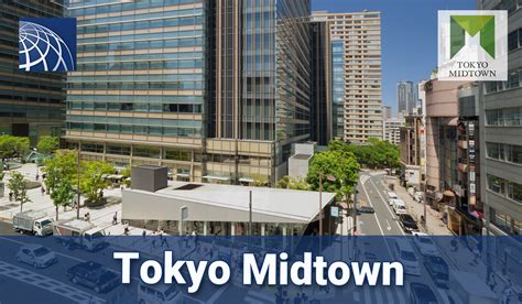 All about Tokyo Midtown – Shop, Eat, and get Cultured - PLAZA HOMES