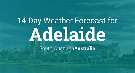 Adelaide, South Australia, Australia 14 day weather forecast