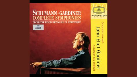 Schumann: Symphony No. 4 In D Minor, Op. 120 - Original Version (1841) - 4. Largo - Finale ...