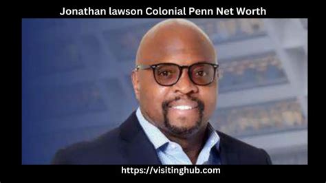 Jonathan lawson Colonial Penn Net Worth [Wife, Career, Life]