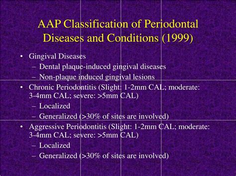 PPT - AAP Classification of Periodontal Diseases and Conditions (1999) PowerPoint Presentation ...