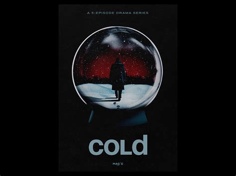 COLD poster by younique on Dribbble