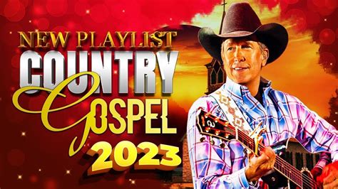 Playlist Country Gospel Songs ~Amazing Classic Christian Country Gospel ...