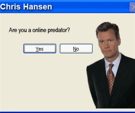 [Image - 10679] | Chris Hansen | Know Your Meme