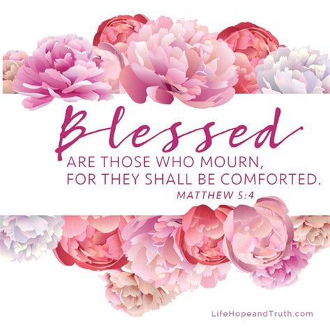 Blessed are those who mourn, for they shall be comforted. | Blessed are those, Sympathy messages ...