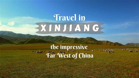 How to travel in Xinjiang- an impressive Far West of China