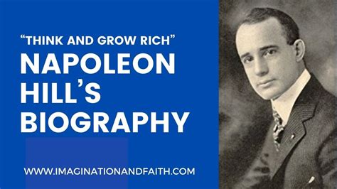 Napoleon Hill’s Biography – ImaginationAndFaith