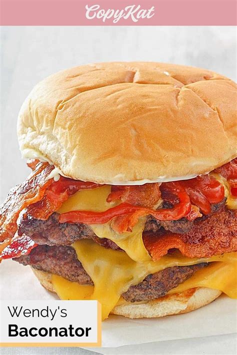 Wendy's Baconator Burger - CopyKat Recipes