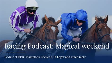 Racing Podcast: The Arc picture now after the final trials