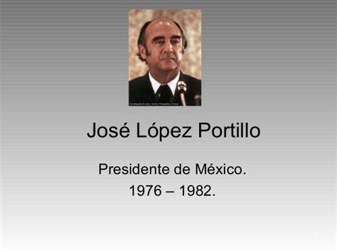 Gobierno de Jose Lopez Portillo