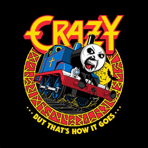 CRAZY TRAIN - Train - Phone Case | TeePublic