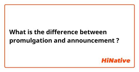 🆚What is the difference between "promulgation" and "announcement ...