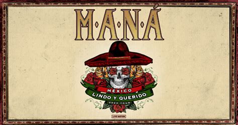 MANÁ Announces Eight New Shows On Their México Lindo Y Querido US Tour - Live Nation Entertainment