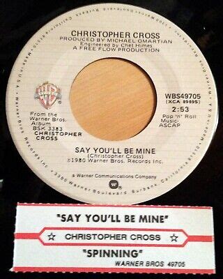 Christopher Cross 45 Say You'll Be Mine / Spinning w/ts | eBay