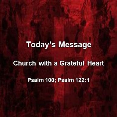 06-28-20am Sermon – Church with a Grateful Heart – Traditional – Pleasant Valley South Baptist ...