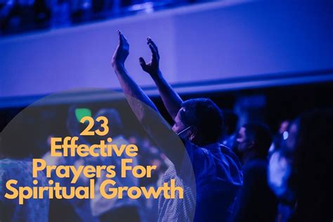 23 Effective Prayers for Spiritual Growth – Bible Verses of the day