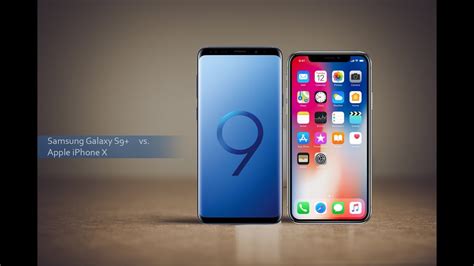 Samsung Galaxy S9+ vs. Apple iPhone X - Comparison 2018 - YouTube