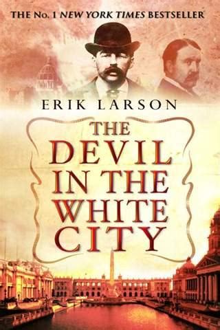 Ramblings of the Easily Distracted: Book Review: The Devil in the White City