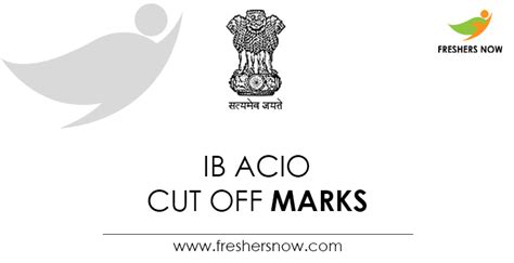 IB ACIO Cut Off Marks 2021 | Expected and Previous Year Cut Off Marks