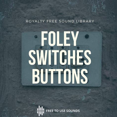 Buttons & Switches Sound Effects | freetousesounds