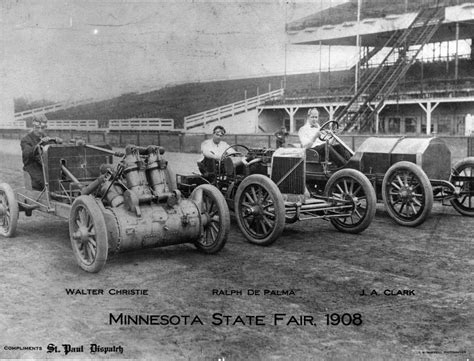Auto Racing at the Minnesota State Fair, 1908 Walter Christie with his “front drive” automobile ...