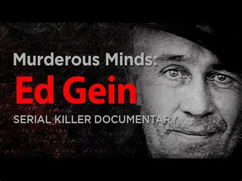 Murderous Minds: Ed Gein - Documentarytube.com