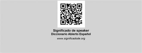 SPEAKER - Diccionario Abierto de Español