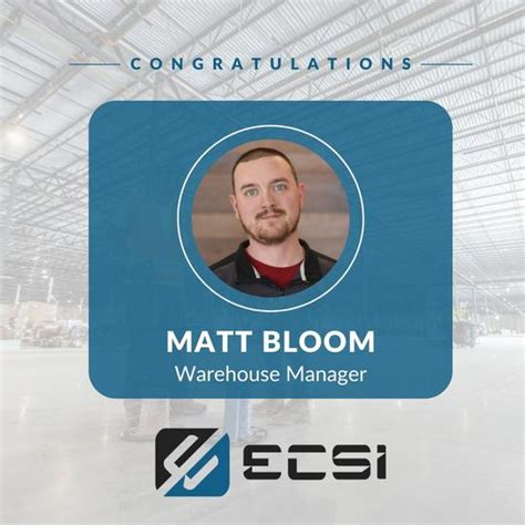 Matt Bloom Promoted to Warehouse Manager of ECSI