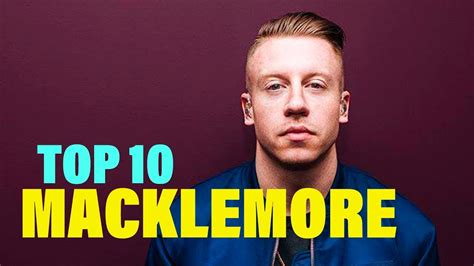 Macklemore Songs On Youtube - rcfasr