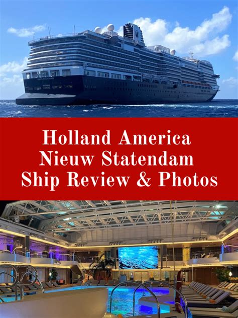 Holland America Nieuw Statendam Ship Review with Photos.