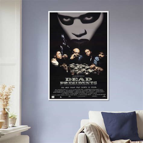 Dead Presidents Movie Poster, Dead Presidents Classic Movie Poster ...