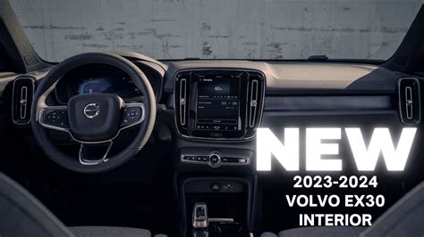 2023 2024 VOLVO EX30 INTERIOR - YouTube