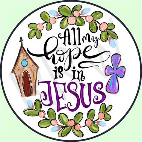 Jesus Wreath Sign All My Hope is in Jesus Sign Religious - Etsy