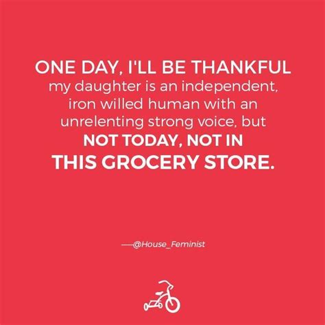 Oh so true..not today. Not in this grocery store Mommy Quotes, Me Quotes, Funny Quotes, Funny ...