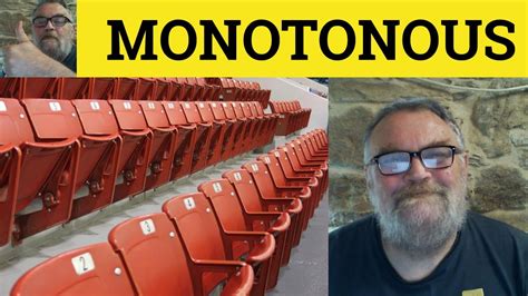 🔵 Monotonous Meaning - Monotonously Examples - Monotone Definition - Monotonous Monotonously ...