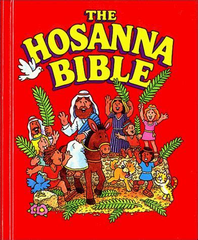 The Hosanna Bible by Angela Abraham | Open Library