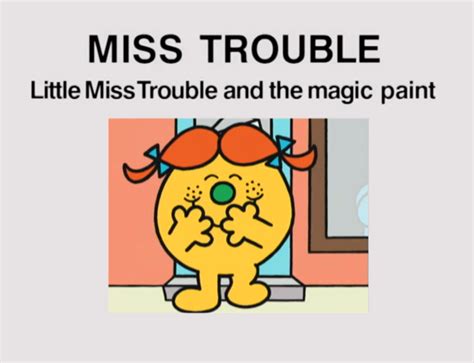 Little Miss Trouble and the magic paint | Mr. Men Wiki | Fandom