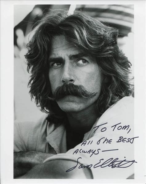 Sam Elliott - Autographed Inscribed Photograph | HistoryForSale Item 321513